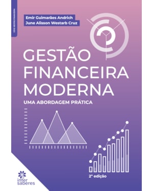 GESTÃO FINANCEIRA MODERNA:: UMA ABORDAGEM PRÁTICA