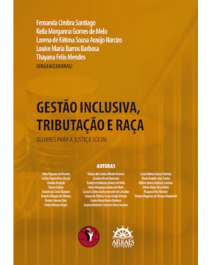 Gestão inclusiva, tributação e raça: Olhares para a Justiça Social