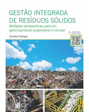 GESTÃO INTEGRADA DE RESÍDUOS SÓLIDOS: MÚLTIPLAS PERSPECTIVAS PARA UM GERENCIAMENTO SUSTENTÁVEL E CIRCULAR