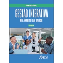 GESTÃO INTERATIVA NO ÂMBITO DA SAÚDE