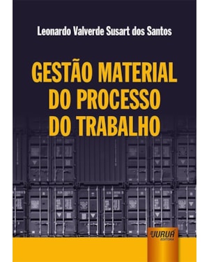 GESTÃO MATERIAL DO PROCESSO DO TRABALHO