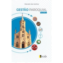 GESTÃO PAROQUIAL - VOLUME 2