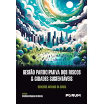 GESTÃO PARTICIPATIVA DOS RISCOS & CIDADES SUSTENTÁVEIS