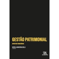 Gestão patrimonial: aspectos tributários