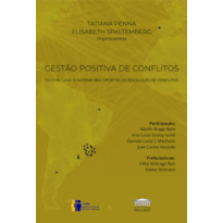 Gestão positiva de conflitos DIGITAL LAW - O sistema multiportas de resolução de conflitos