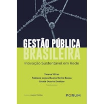 Gestão pública brasileira: inovação sustentável em rede