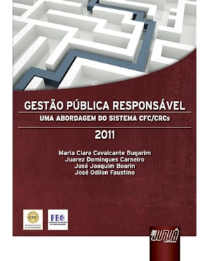 GESTÃO PÚBLICA RESPONSÁVEL - UMA ABORDAGEM DO SISTEMA CFC/CRCS