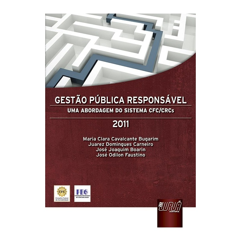 GESTÃO PÚBLICA RESPONSÁVEL - UMA ABORDAGEM DO SISTEMA CFC/CRCS