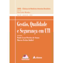 GESTÃO, QUALIDADE E SEGURANÇA EM UTI
