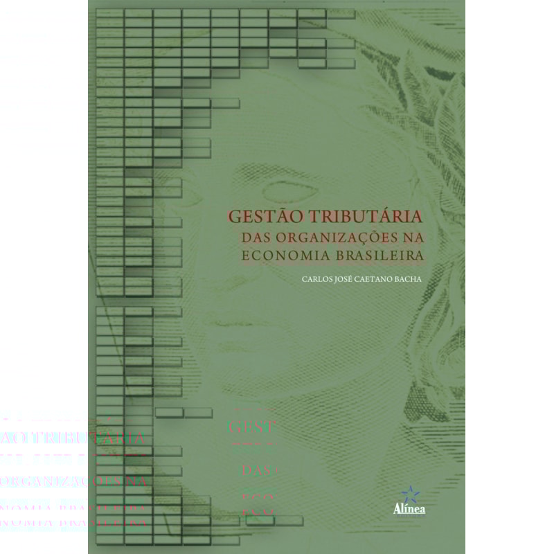 GESTAO TRIBUTARIA DAS ORGANIZACOES NA ECONOMIA BRASILEIRA