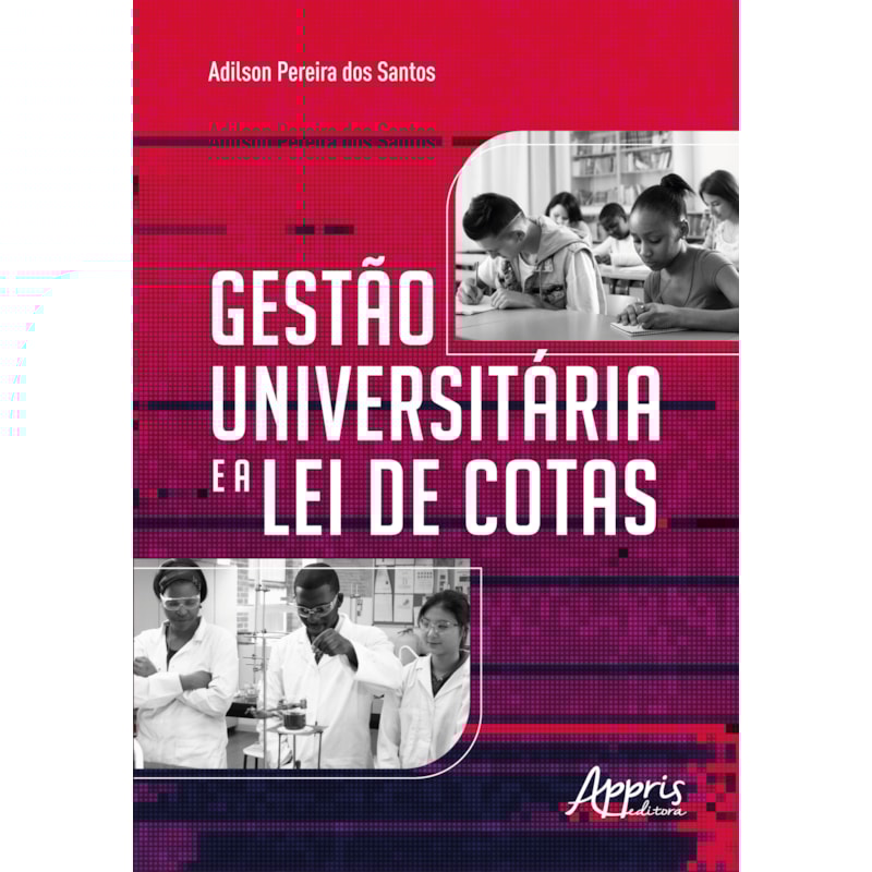 GESTÃO UNIVERSITÁRIA E A LEI DE COTAS