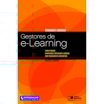 GESTORES DE E-LEARNING: SAIBA PLANEJAR, MONITORAR E IMPLANTAR E-LEARNING PARA TREINAMENTO CORPORATIVO: RECURSOS HUMANOS