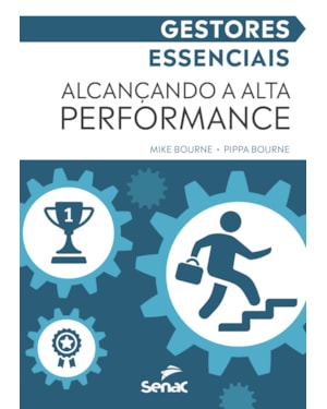 GESTORES ESSENCIAIS: ALCANÇANDO A ALTA PERFORMANCE