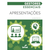 GESTORES ESSENCIAIS: APRESENTAÇÕES