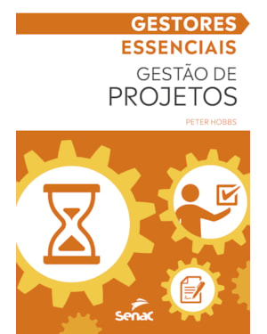 GESTORES ESSENCIAIS: GESTÃO DE PROJETOS