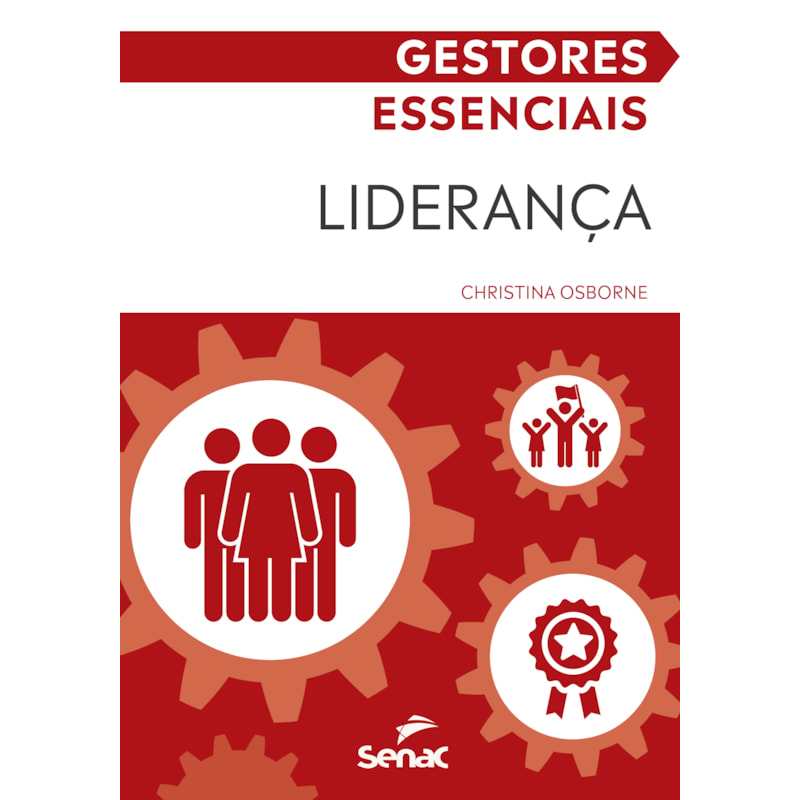 GESTORES ESSENCIAIS: LIDERANÇA