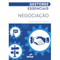 GESTORES ESSENCIAIS: NEGOCIAÇÃO