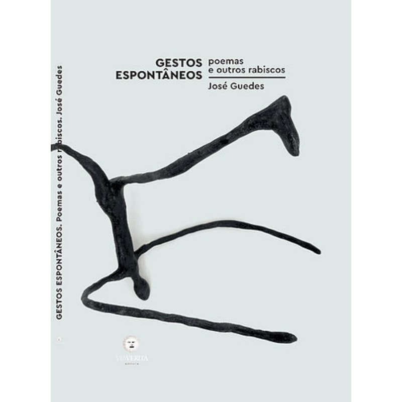 GESTOS ESPONTÂNEOS: POEMAS E OUTROS RABISCOS