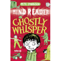 GHOSTLY WHISPER - MIND READER