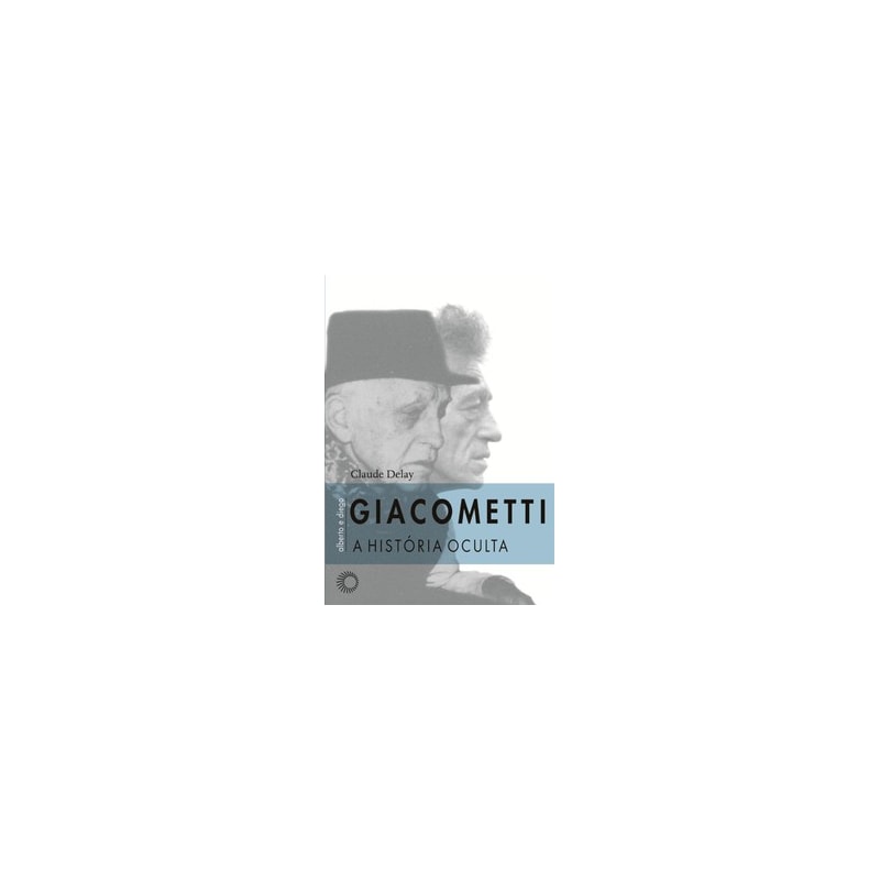 GIACOMETTI, ALBERTO E DIEGO: A HISTÓRIA