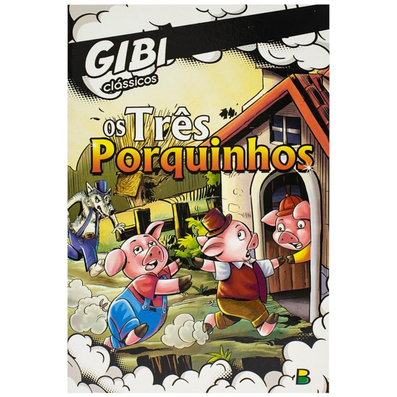 GIBI CLÁSSICOS: TRÊS PORQUINHOS, OS