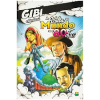 GIBI CLÁSSICOS: VOLTA AO MUNDO EM 80 DIAS, A