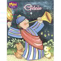 GIDEAO - COL. MAIS BELAS HISTORIAS DA BIBLIA (MINI) - 1ª