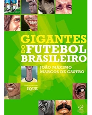 GIGANTES DO FUTEBOL BRASILEIRO