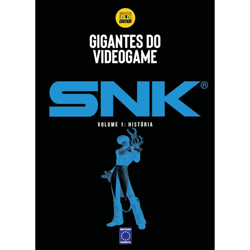 GIGANTES DO VIDEOGAME: SNK 1 - HISTÓRIA