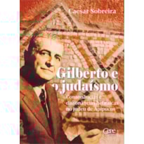 GILBERTO E O JUDAÍSMO