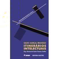 GILDO MARÇAL BRANDÃO - ITINERÁRIOS INTELECTUAIS