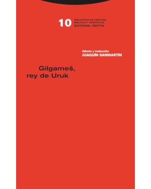 GILGAMES, REY DE URUK