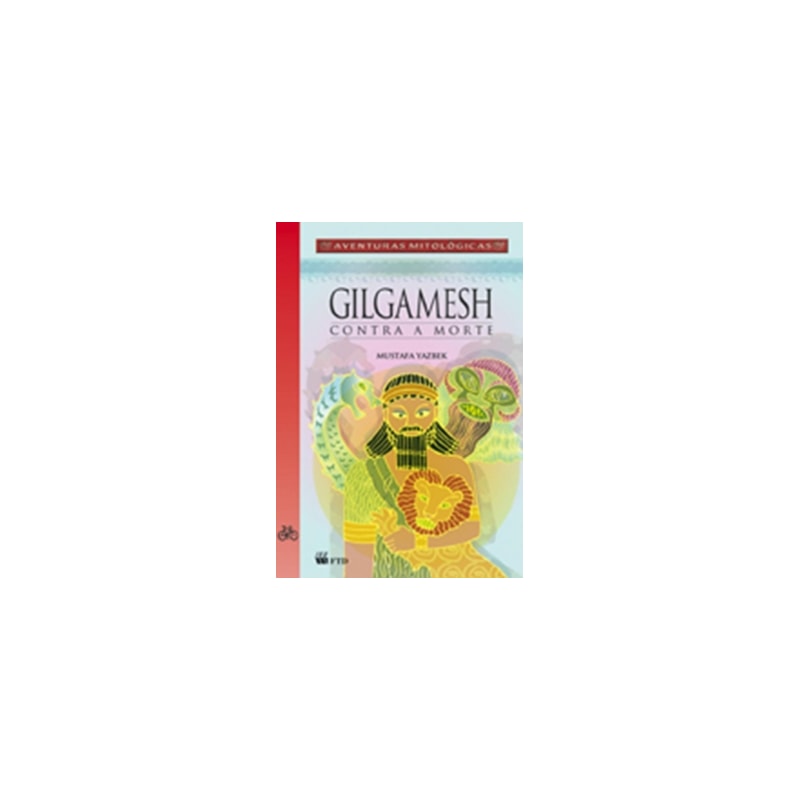 Gilgamesh contra a morte