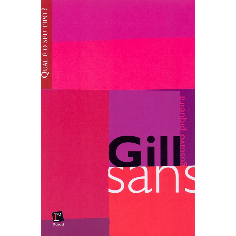 GILL SANS - COL. QUAL E O SEU TIPO? - 1