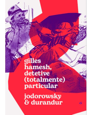 GILLES HAMESH: DETETIVE (TOTALMENTE) PARTICULAR