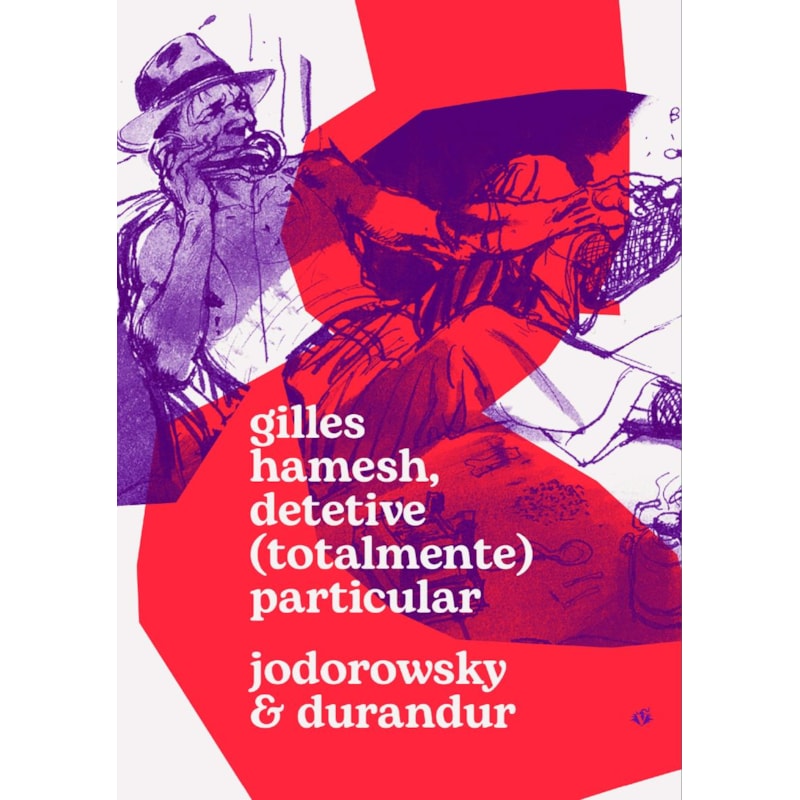 GILLES HAMESH: DETETIVE (TOTALMENTE) PARTICULAR