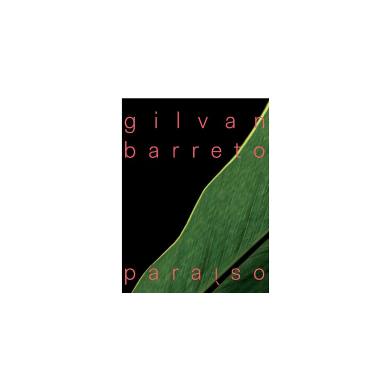 Gilvan Barreto: Paraíso