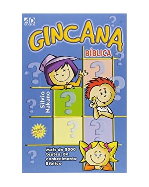GINCANA BÍBLICA: MAIS DE 2000 TESTES DE CONHECIMENTO BÍBLICO