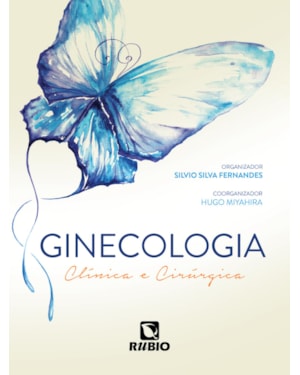 Ginecologia: clínica e cirúrgica