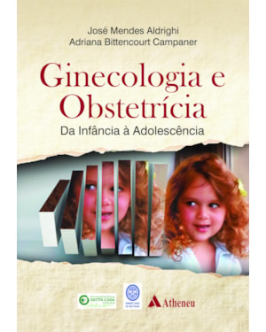 Ginecologia e obstetrícia da infância a adolescência