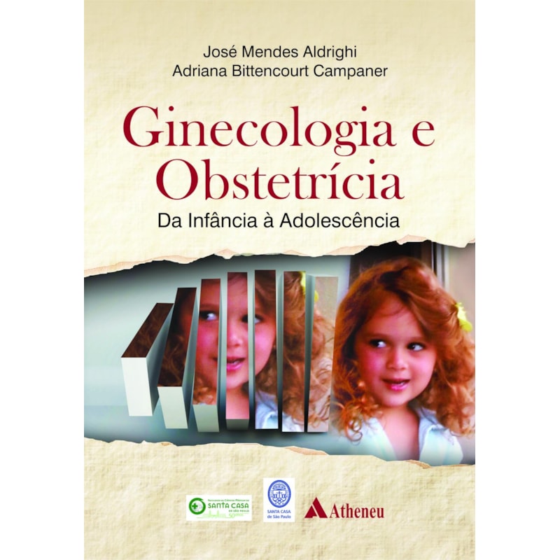 GINECOLOGIA E OBSTETRÍCIA DA INFÂNCIA A ADOLESCÊNCIA