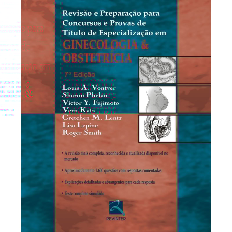 GINECOLOGIA & OBSTETRÍCIA: REVISÃO E PREPARAÇÃO PARA CONCURSOS E PROVAS DE TÍTULO DE ESPECIALIZAÇÃO