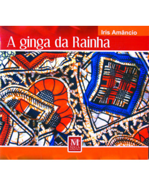 GINGA DA RAINHA, A
