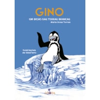 GINO - UM BICHO DAS TERRAS BRANCAS