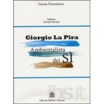 GIORGIO LA PIRA AMBIENTALISTA DEI SI
