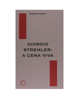 GIORGIO STREHLER: A CENA VIVA