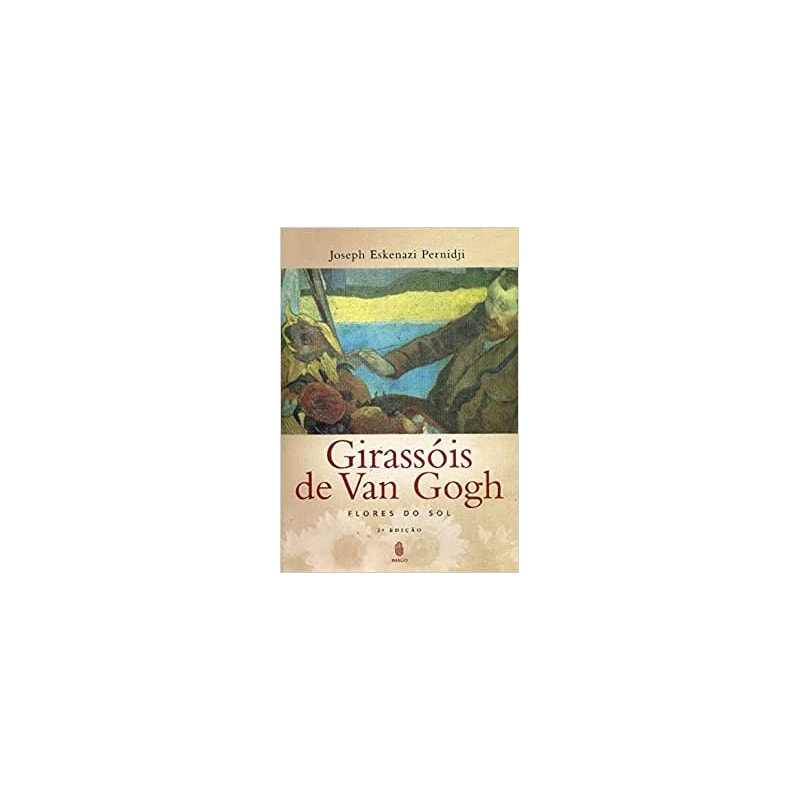 GIRASSOIS DE VAN GOGH - FLORES DO SOL - 1
