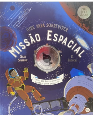 Gire para sobreviver - Missão Espacial