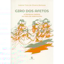 GIRO DOS AFETOS: A LITERATURA ROSIANA NO MEIO DO REDEMOINHO