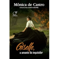 GISELLE, A AMANTE DO INQUISIDOR